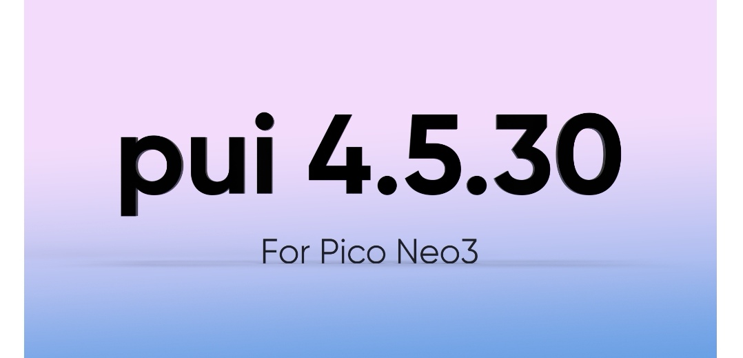 26D0A4B4F35342F08B76B70CD322F129_Screenshot_20220227_143301_com.picovr.assistantphone_edit_28345735581090